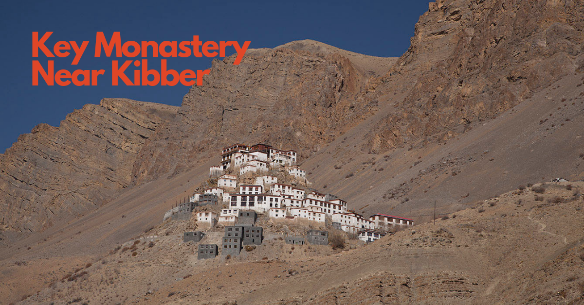 Key-monastery-near Kibber-Summer-vacation-2019